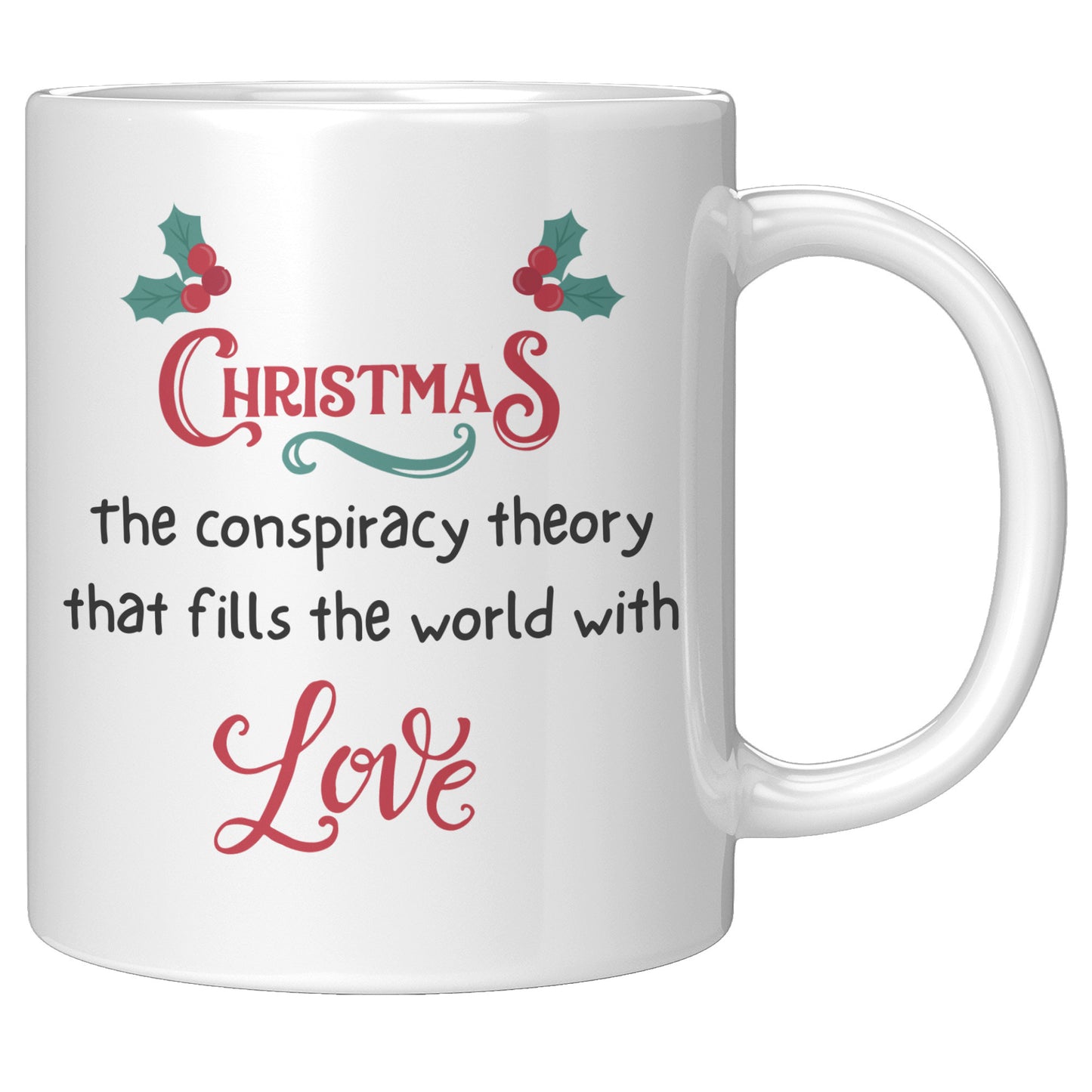 Christmas, The Conspiracy Theory That Fills the World With Love