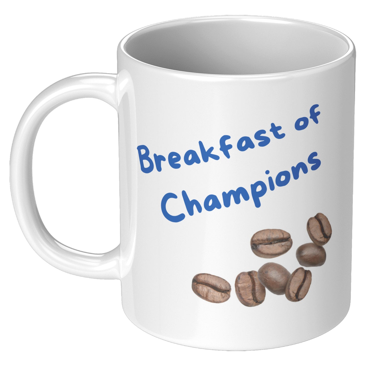 Breakfast of Champions - Coffee Gift Mug