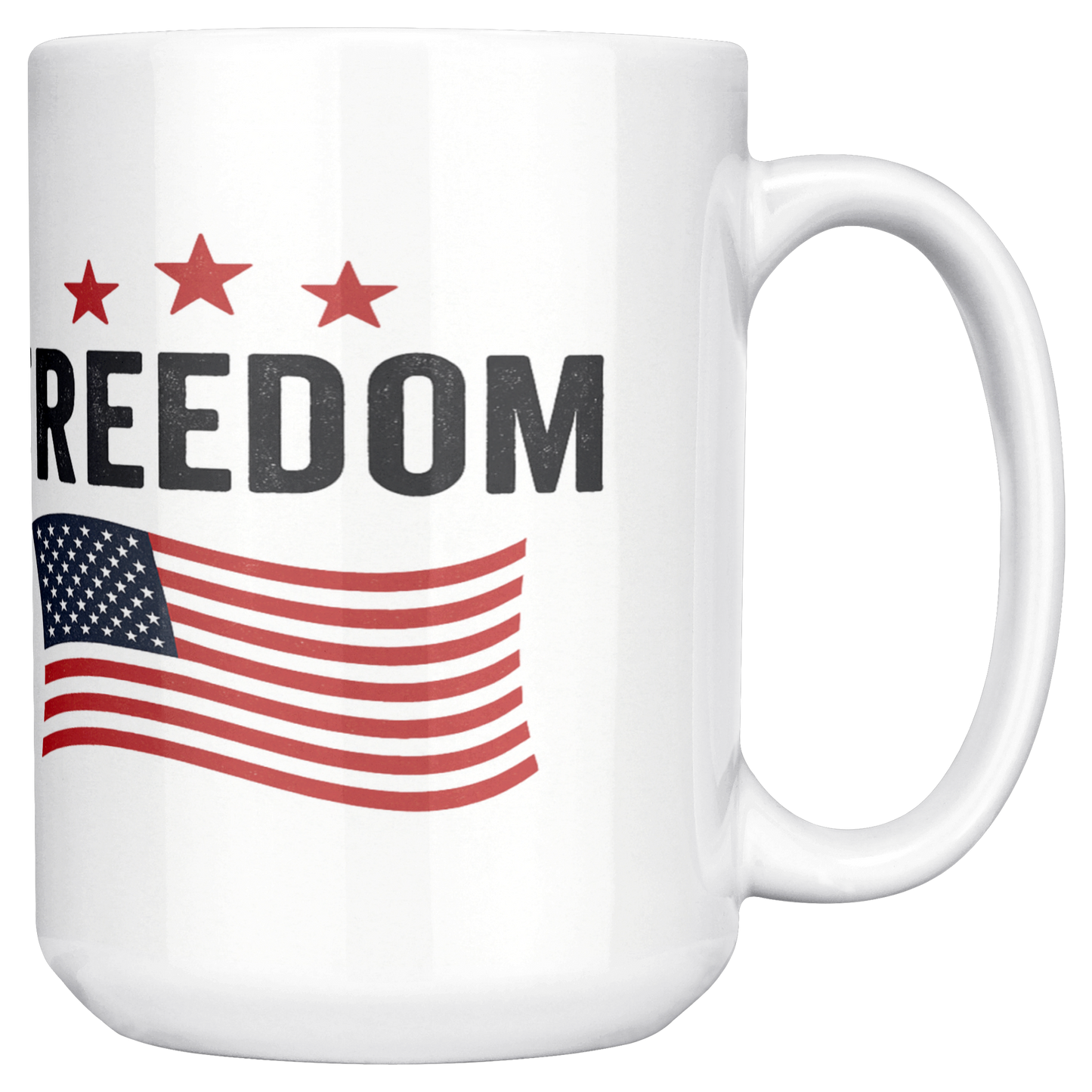 Freedom_15oz_Patriotic_Mug_15ozWhiteMugMainRH_Mockup.png