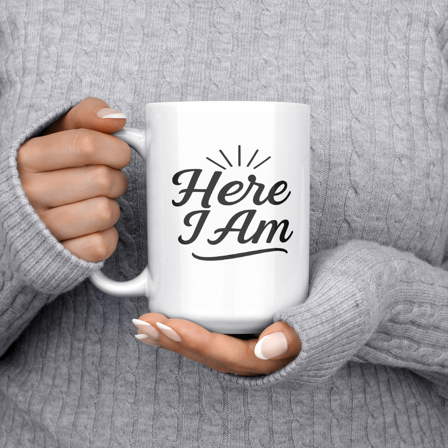 Here_I_Am_15oz_Inspirational_Mug_15ozWhiteMugLifestyleLHChest_Mockup.png