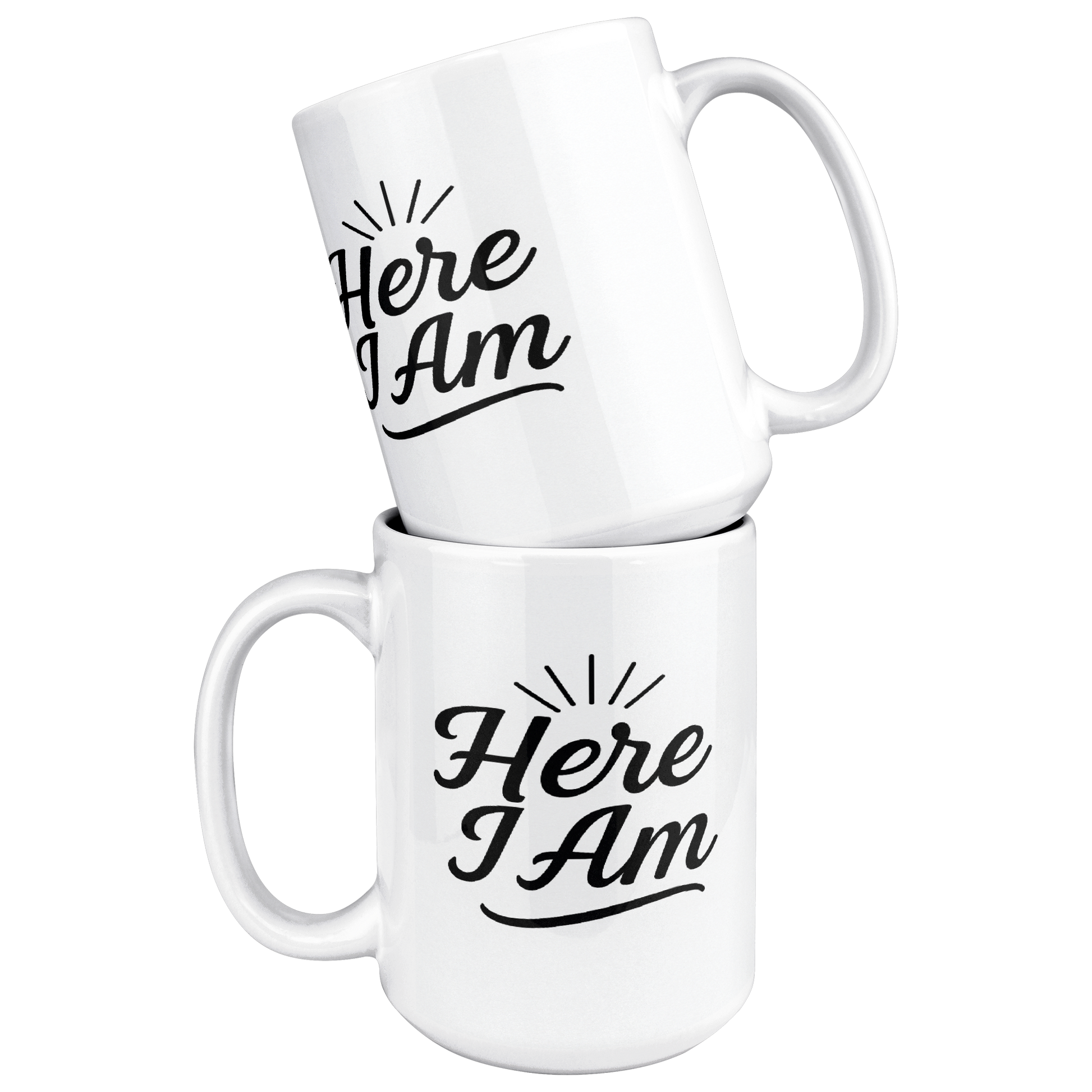 Here_I_Am_15oz_Inspirational_Mug_15ozWhiteMugStacked_Mockup.png