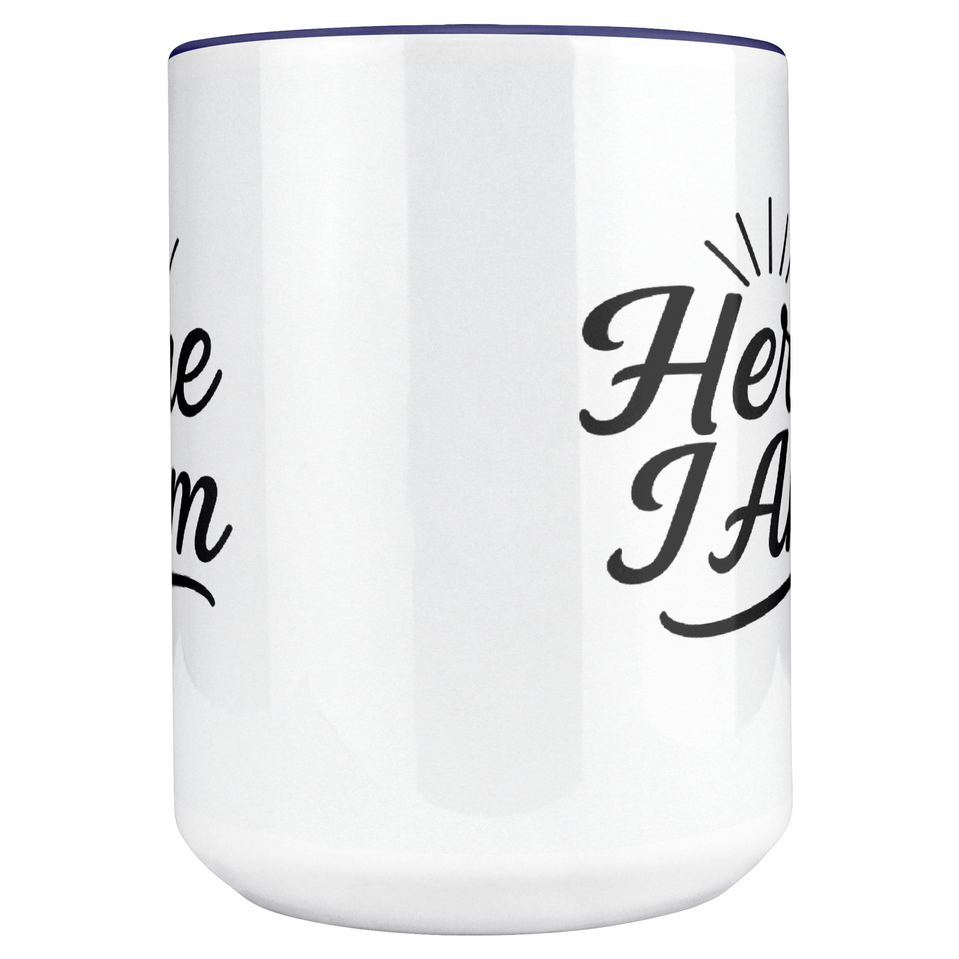 Here_I_Am_15oz_Inspirational_Mug_Center_Main_Mockup.png