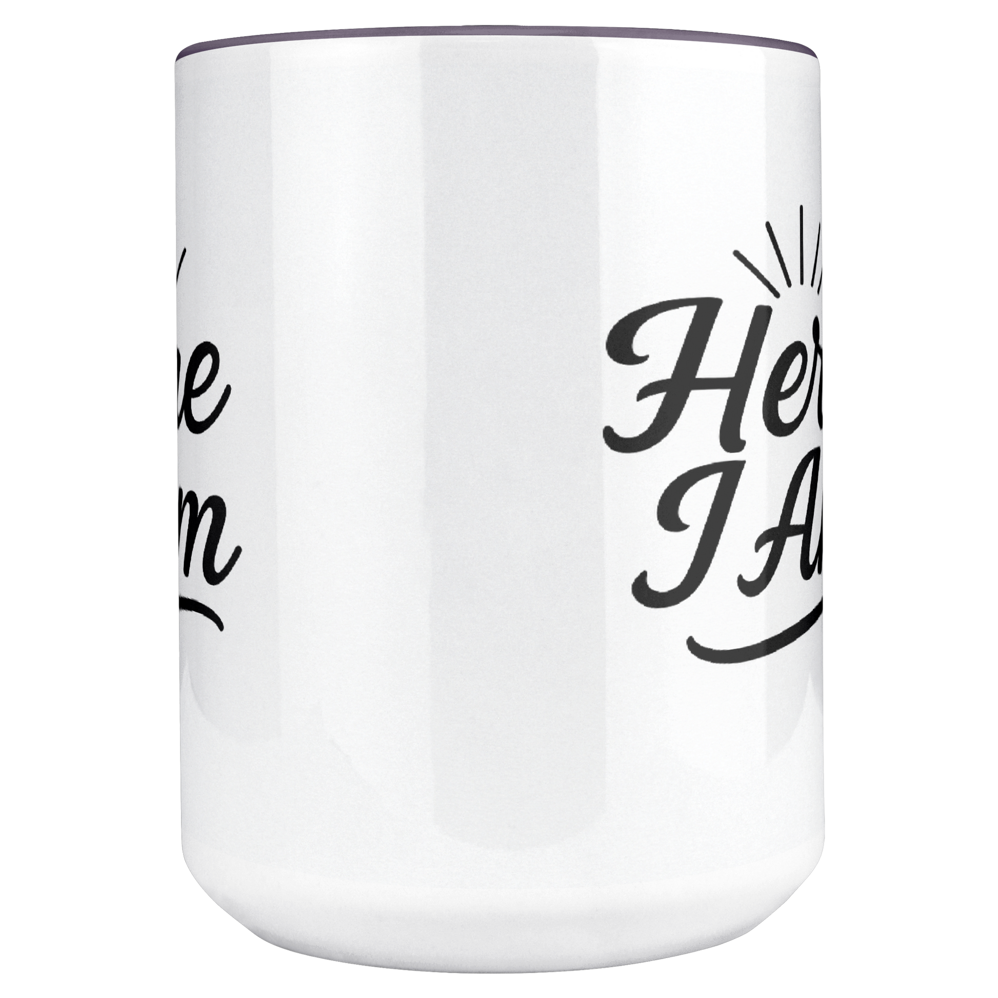 Here_I_Am_15oz_Inspirational_Mug_Main_Center_Mockup.png