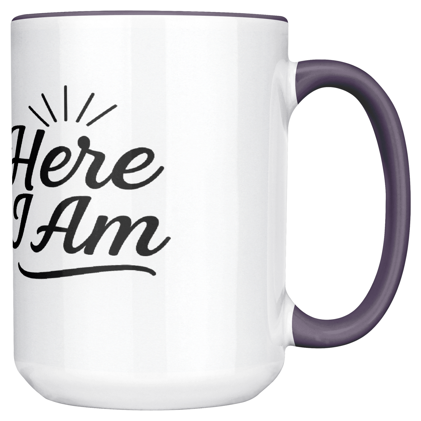 Here_I_Am_15oz_Inspirational_Mug_Main_RH_Mockup.png