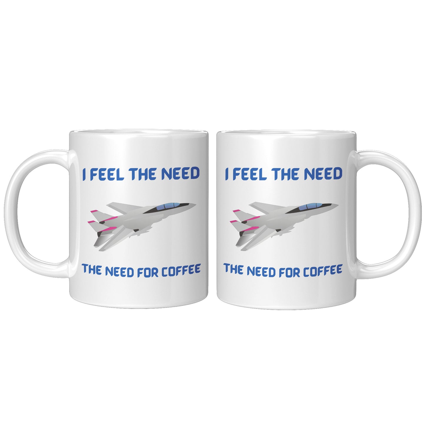I Feel The Need For Coffee Gift Mug