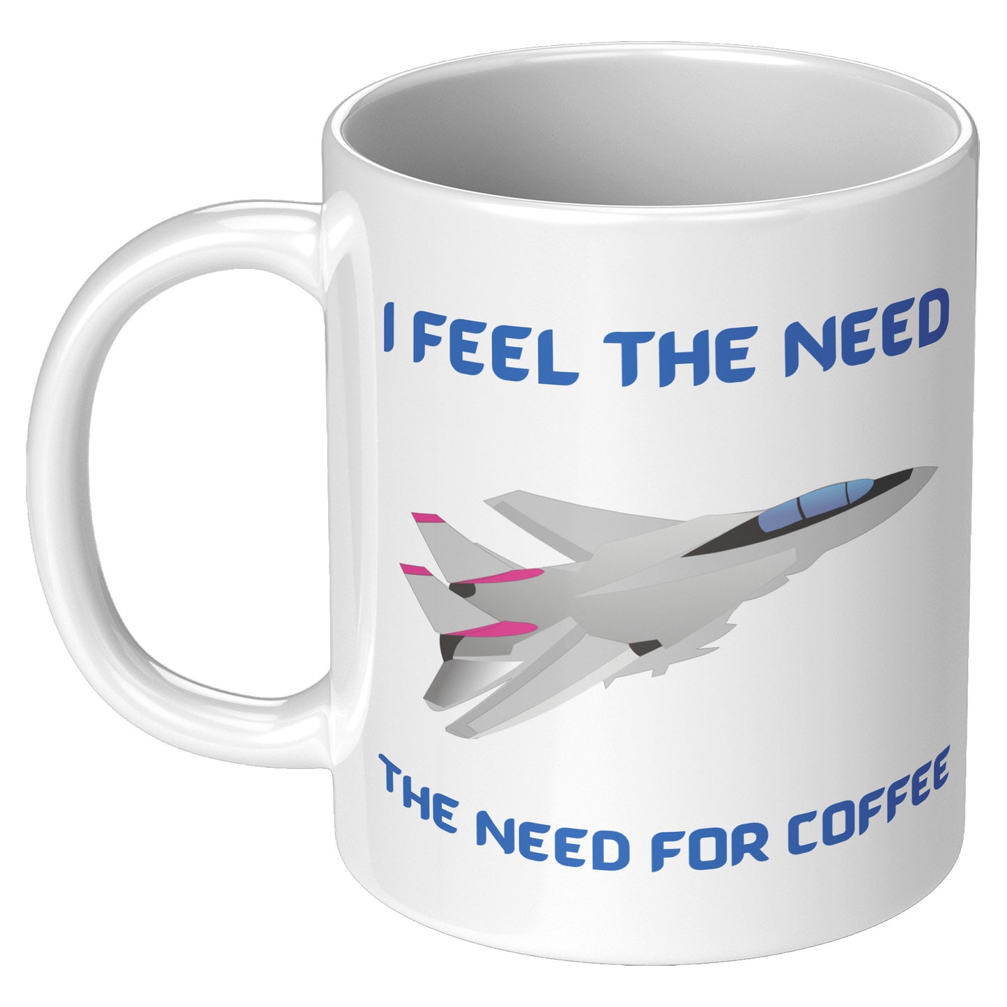 I Feel The Need For Coffee Gift Mug