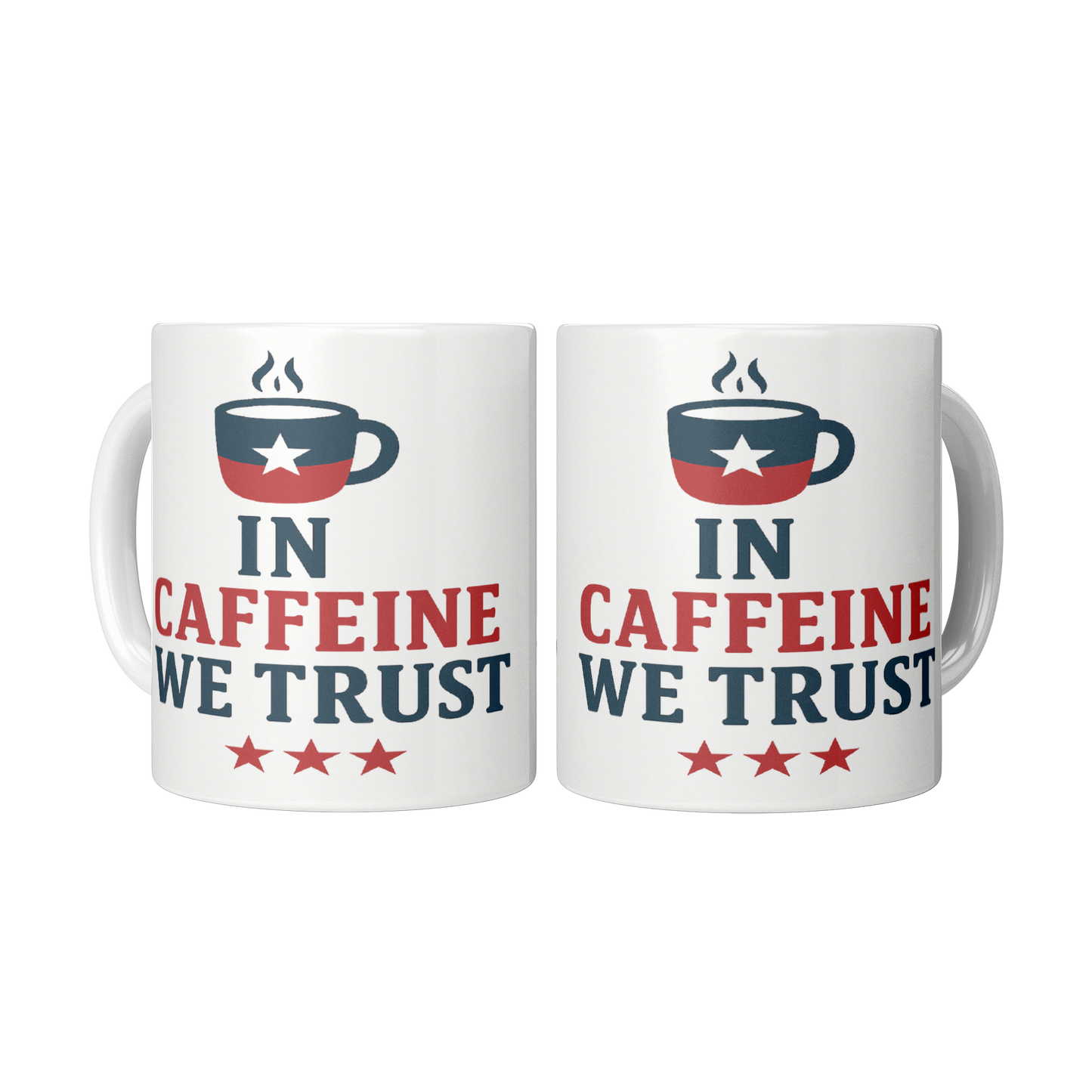 In_Caffeine_we_Trust_Patriotic_Mug_2_Mugs_Center_Mockup.png