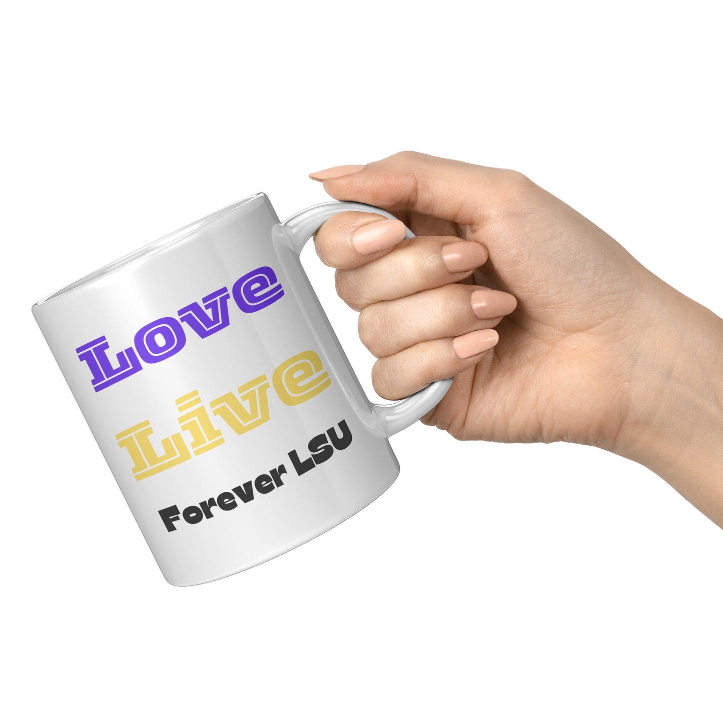 Love, Live, Forever LSU