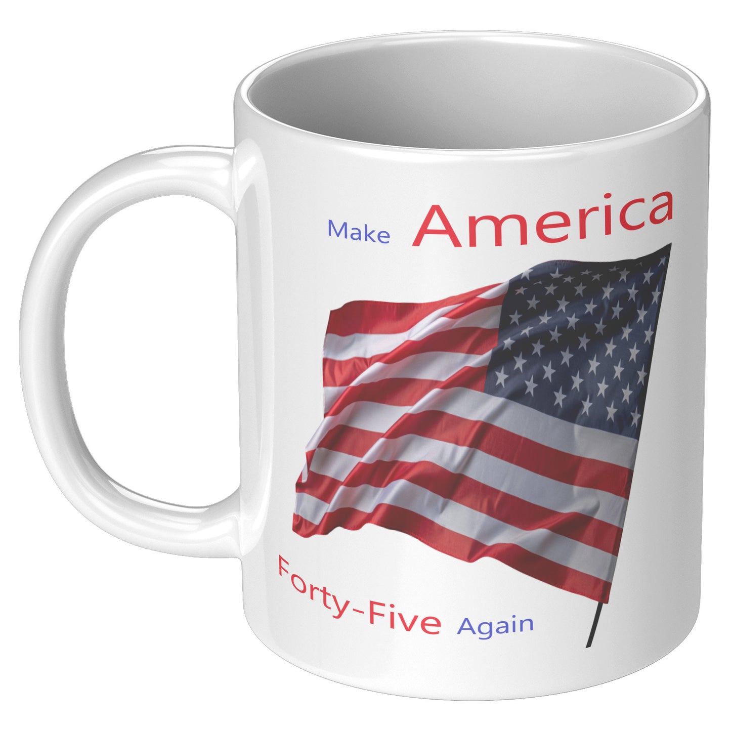 Make America 45 Again - MAFFA