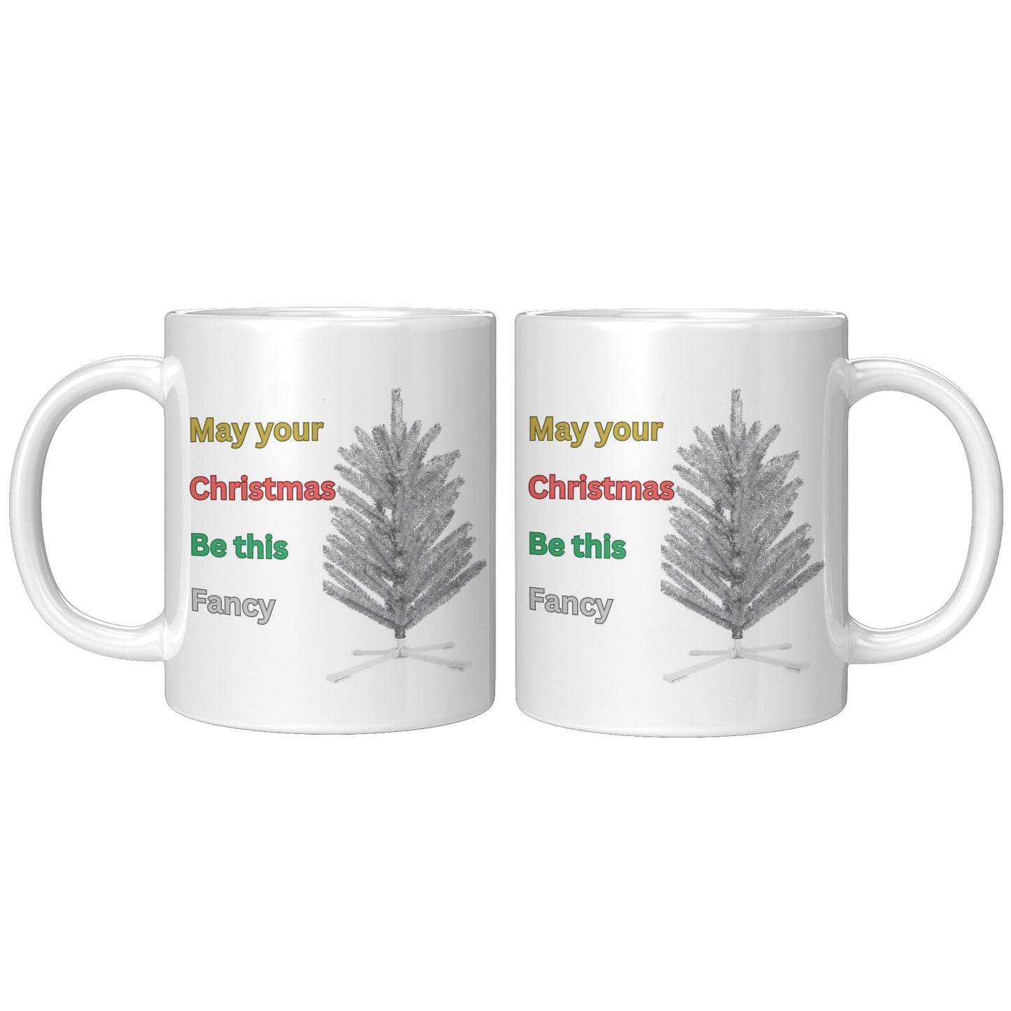 May your Christmas be this fancy gift mug