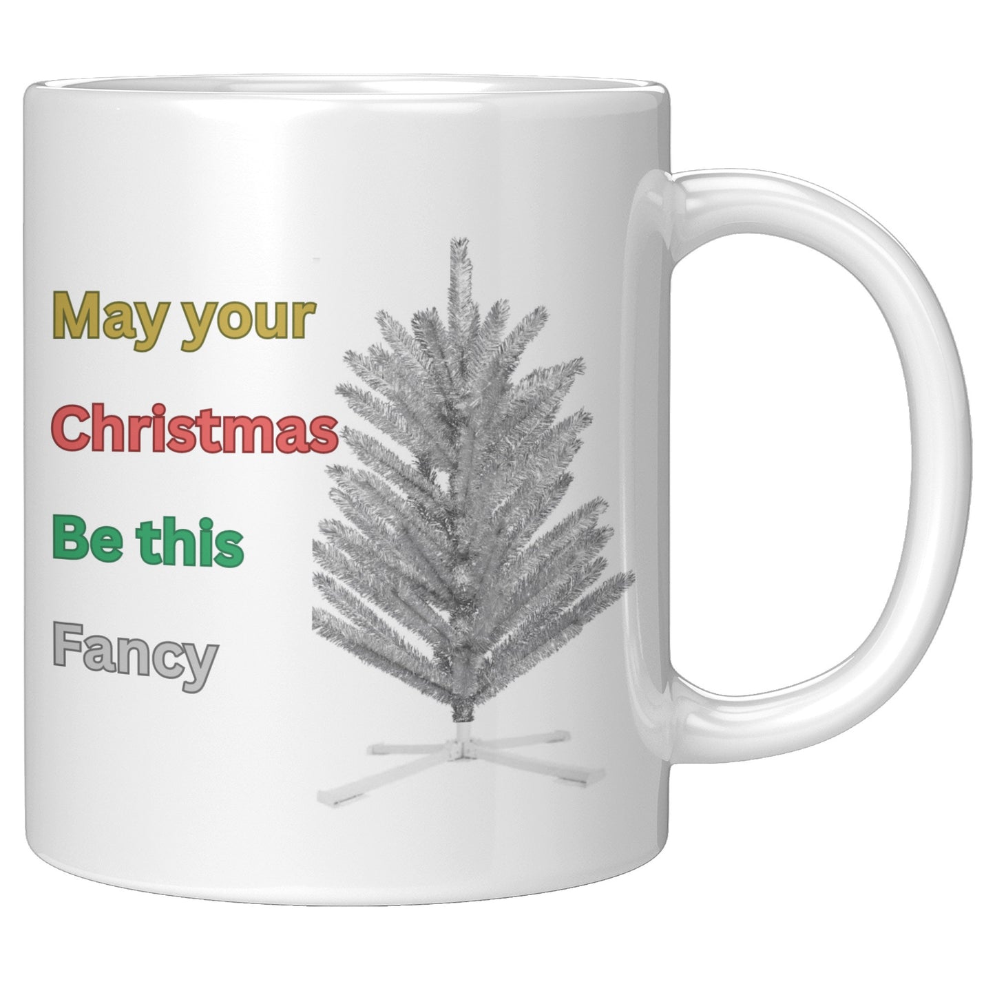 May your Christmas be this fancy gift mug