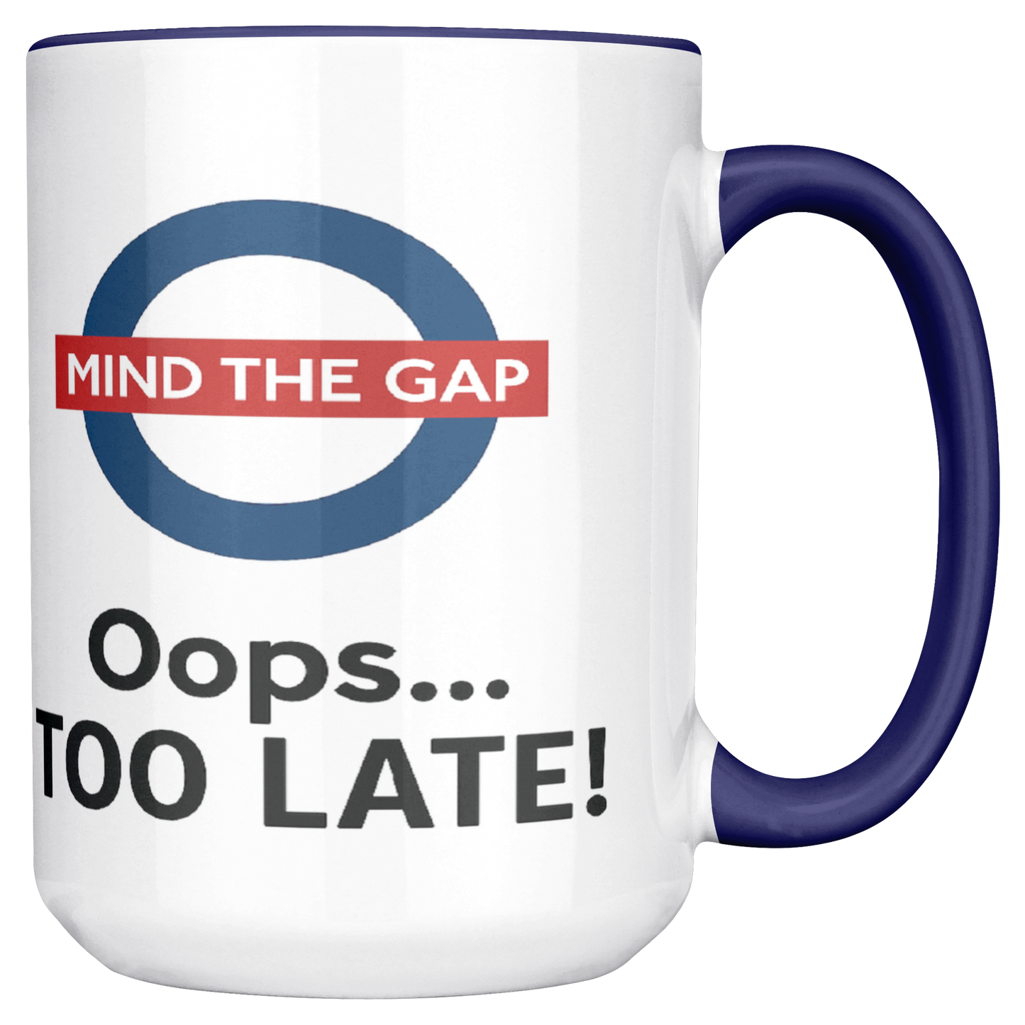 Mind_the_Gap_Oops_Too_Late_Funny__Main_RH_Mockup.png