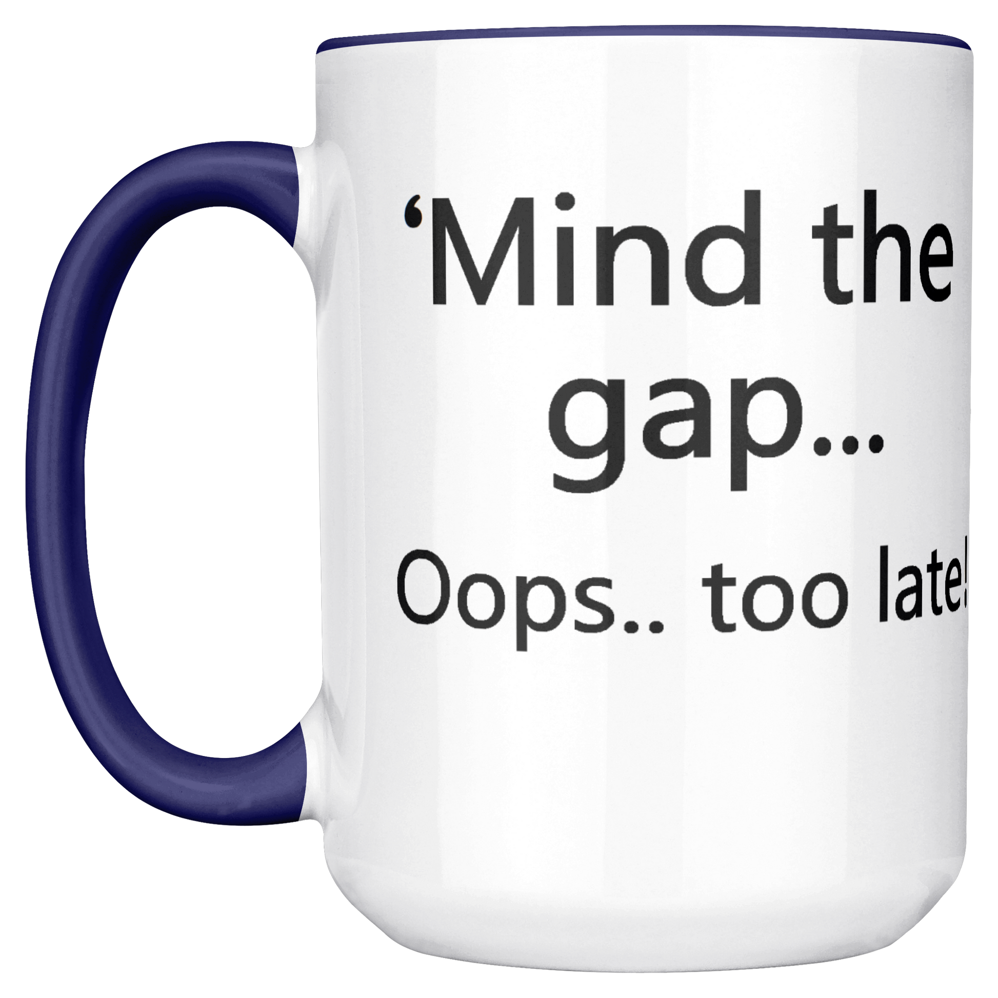 Mind_the_Gap__Oops_Too_Late_Funny_Br_LH_Main_Mockup.png