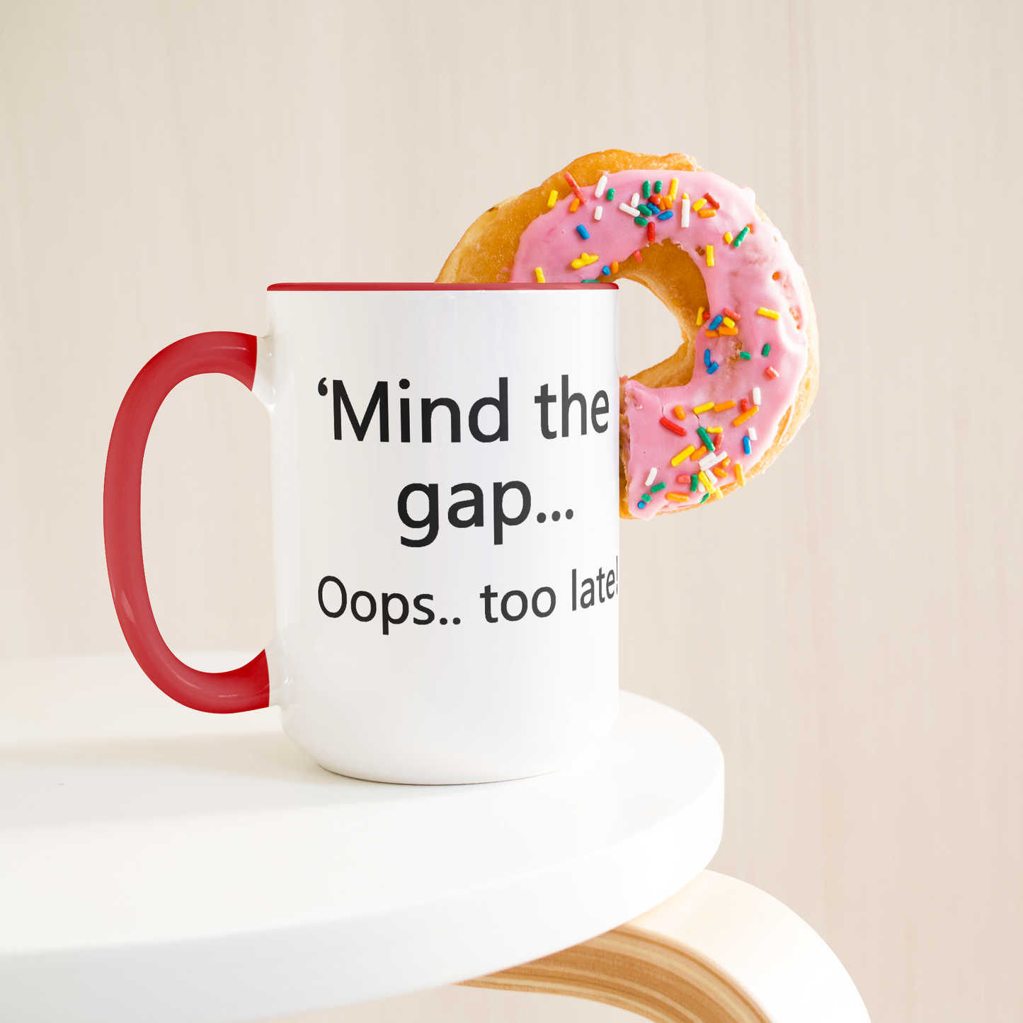 Mind_the_Gap__Oops_Too_Late_Funny_Br_Lifestyle_Donut_LH_Mockup.png