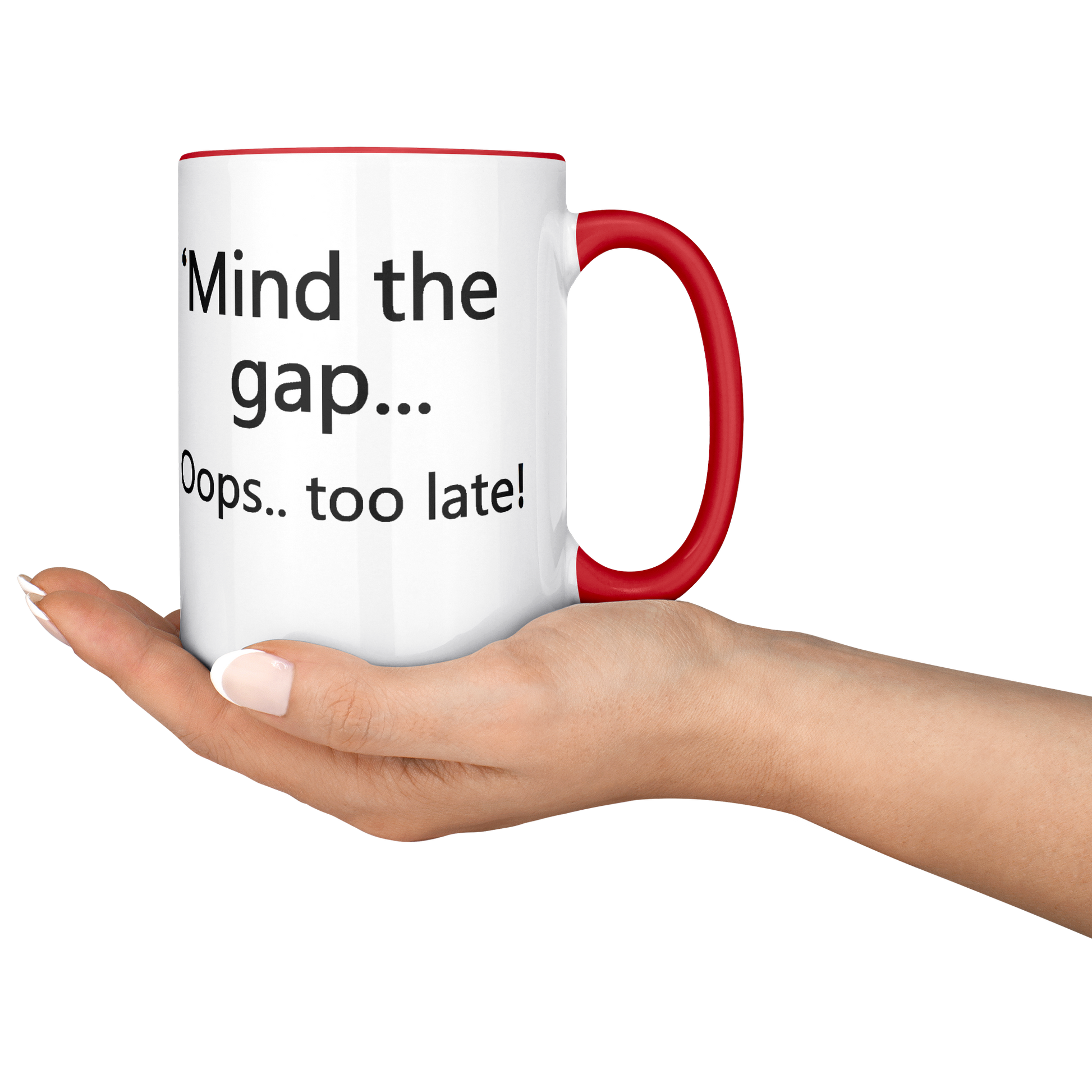 Mind_the_Gap__Oops_Too_Late_Funny_Br_Lifestyle_RH_Serving_Mockup.png