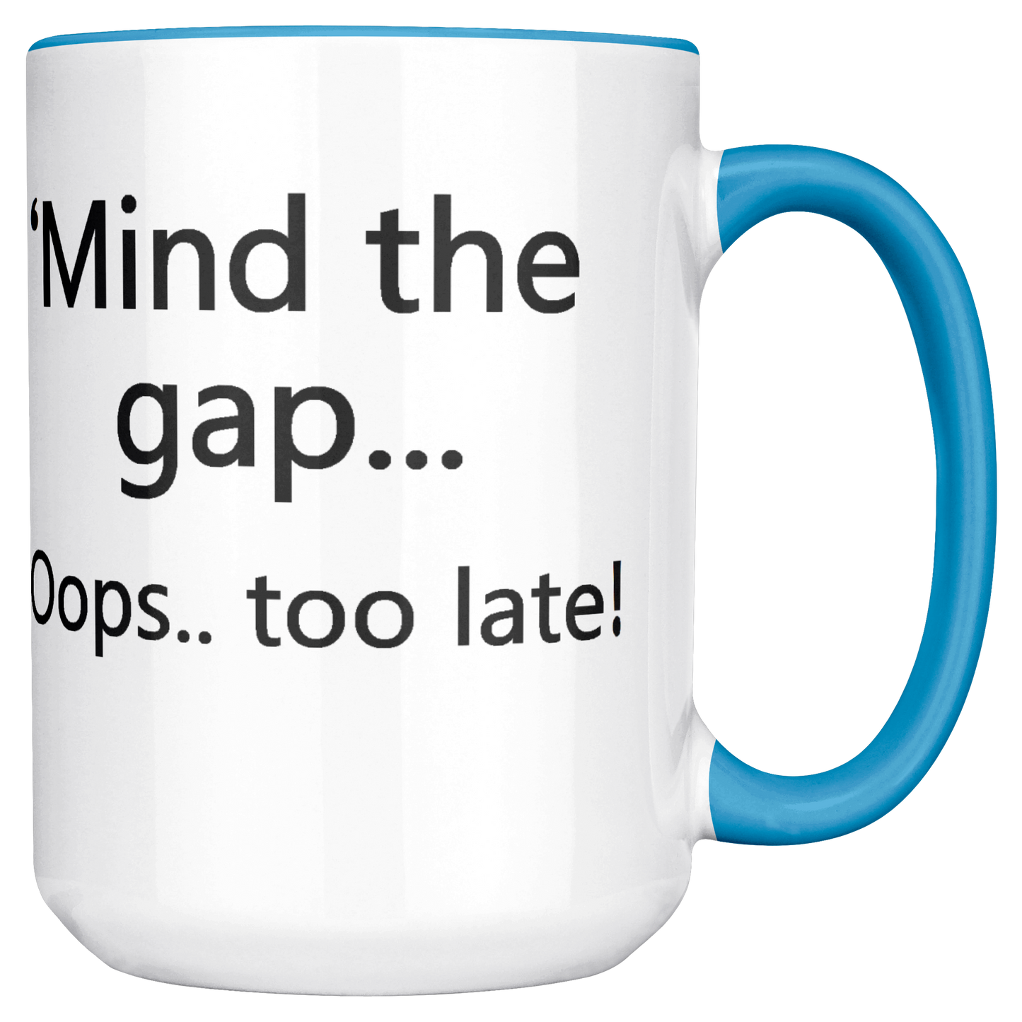 Mind_the_Gap__Oops_Too_Late_Funny_Br_Main_RH_Mockup.png