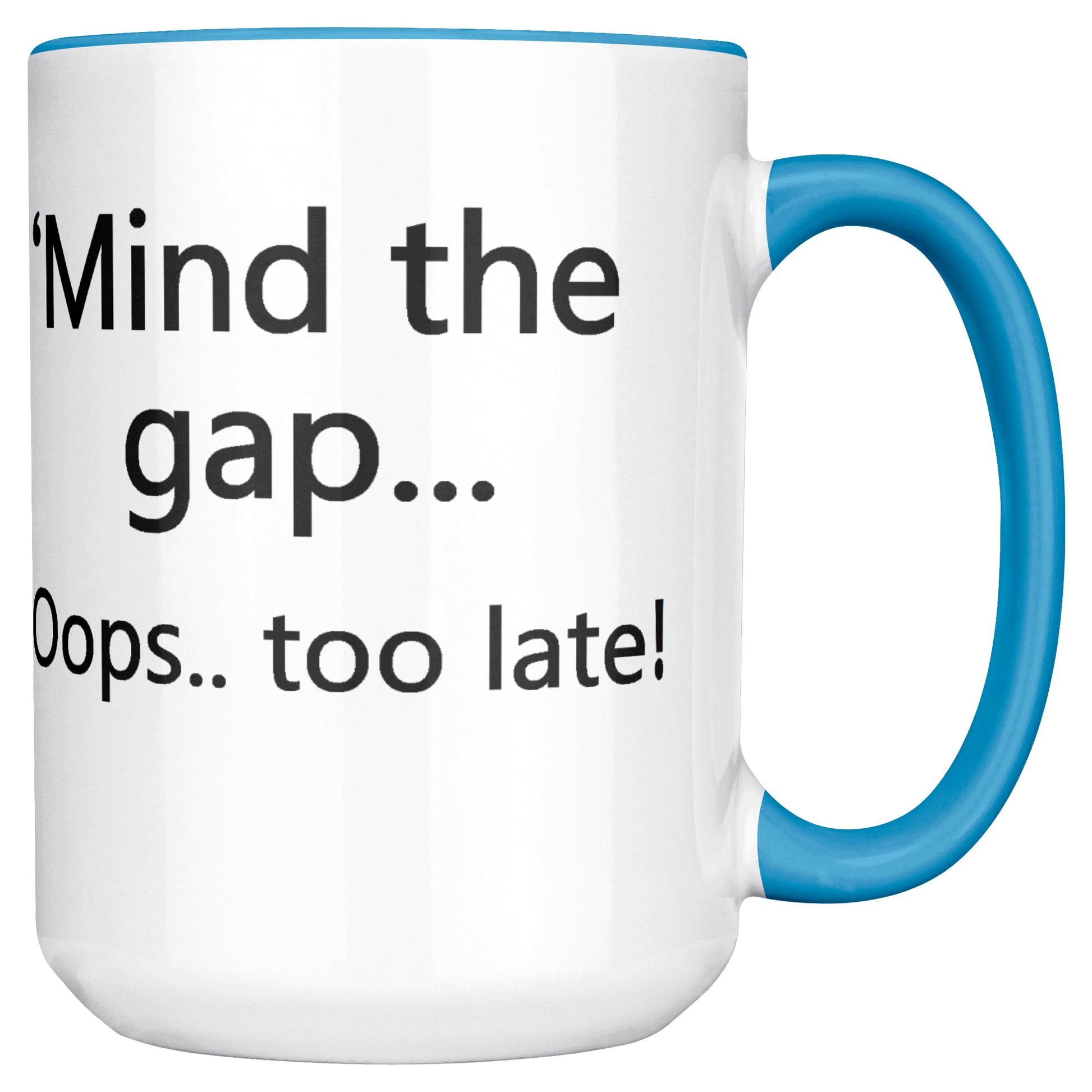 Mind_the_Gap__Oops_Too_Late_Funny_Br_Main_RH_Mockup.png