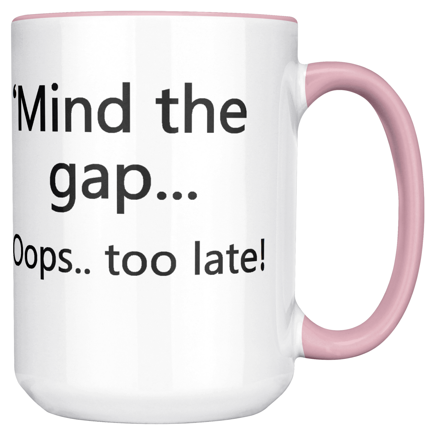 Mind_the_Gap__Oops_Too_Late_Funny_Br_Main_RH_Mockup.png