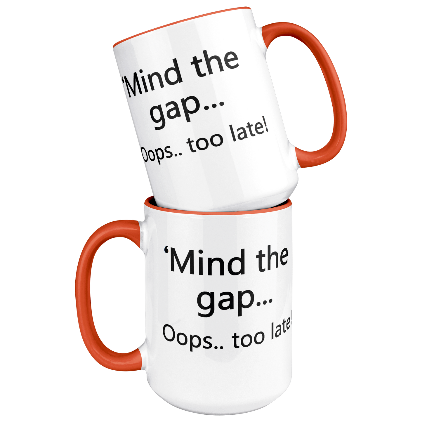 Mind_the_Gap__Oops_Too_Late_Funny_Br_Stacked_Mockup.png