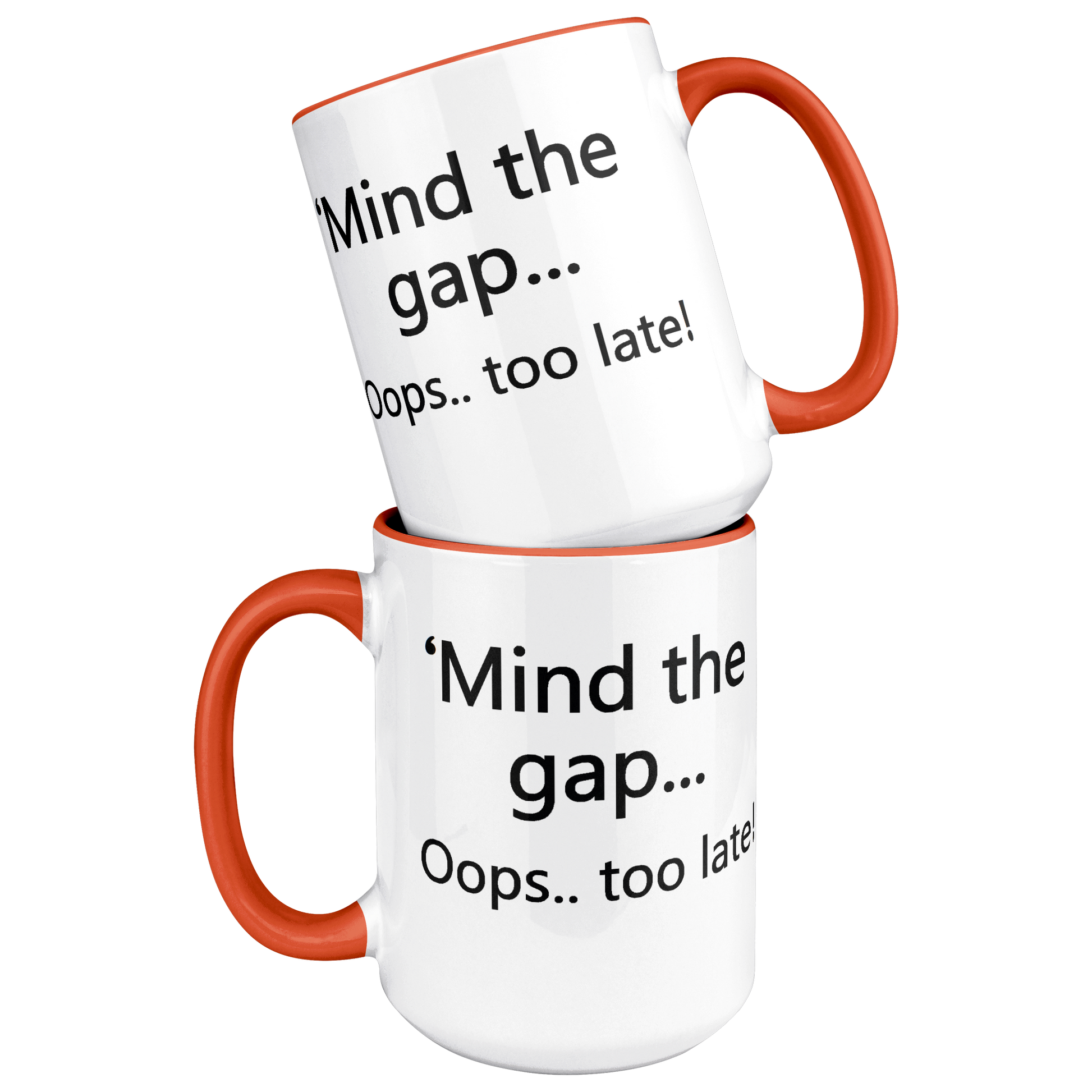 Mind_the_Gap__Oops_Too_Late_Funny_Br_Stacked_Mockup.png