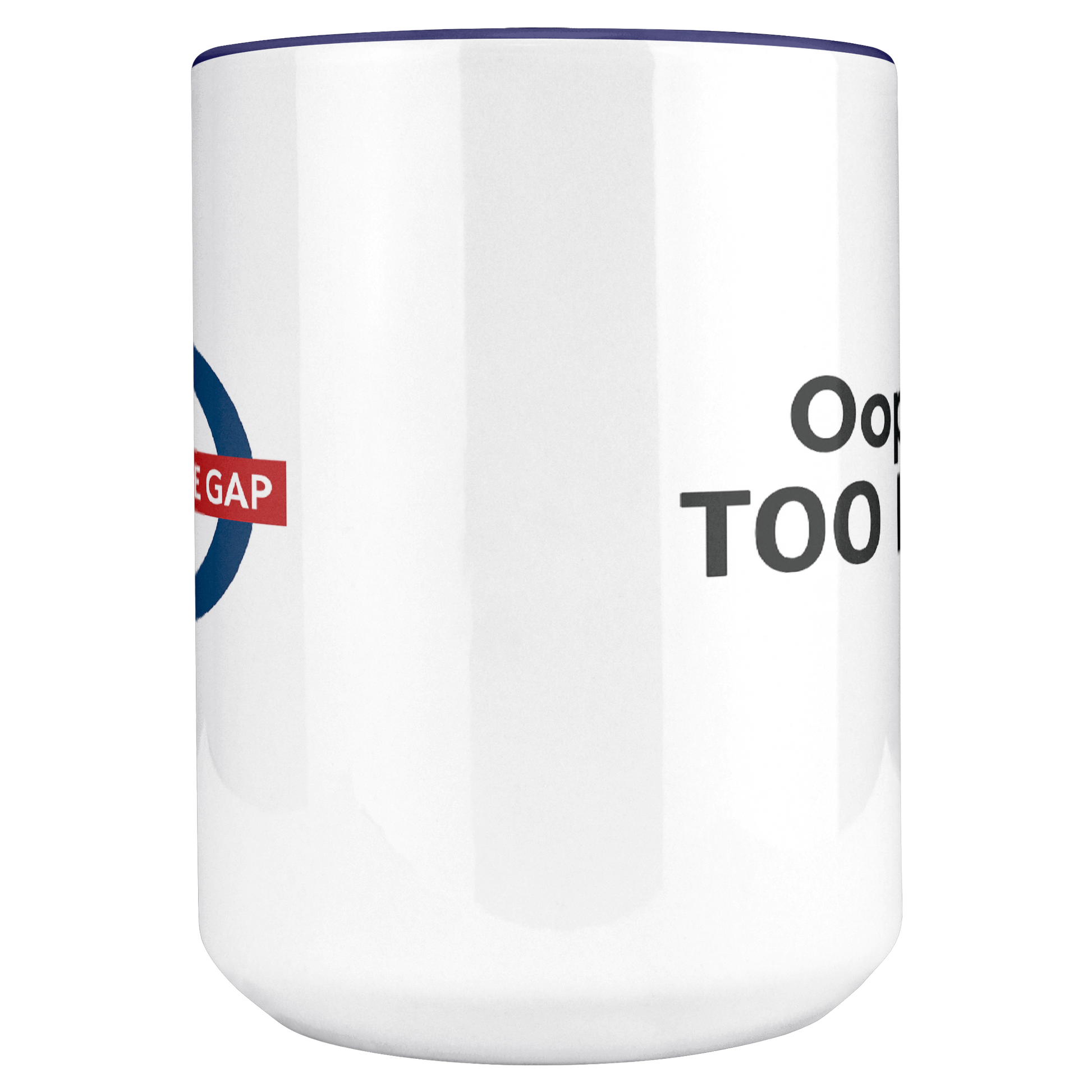 Mind_the_gap_humorous_British_saying_mug_Center_Main_Mockup.png