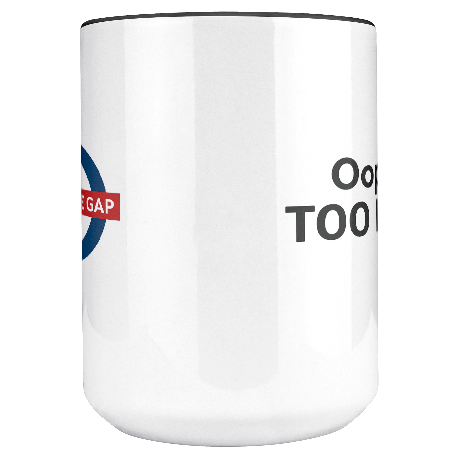 Mind_the_gap_humorous_British_saying_mug_Mug_Main_Center_Mockup.png