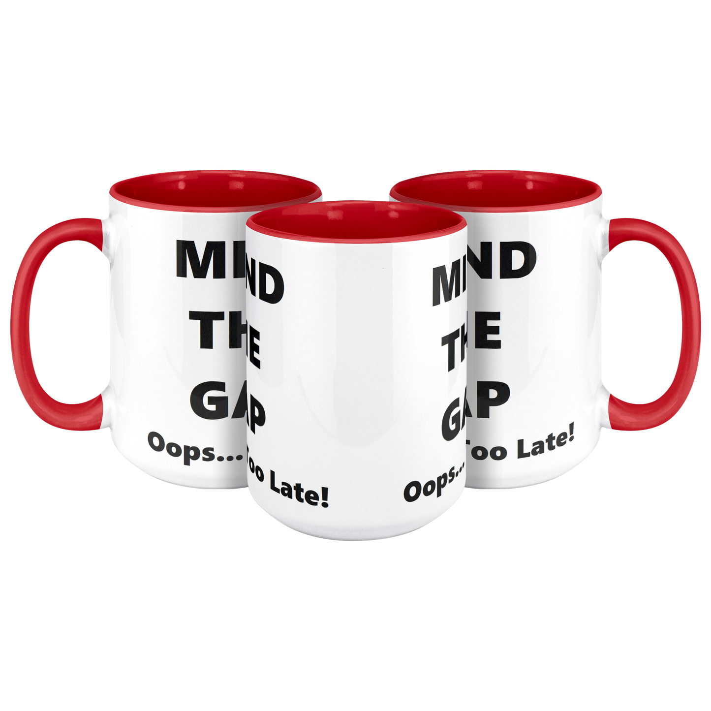 Oops_Too_Late_-_British_Humorous_Mug_3pc_Triangle_View_Mockup.png