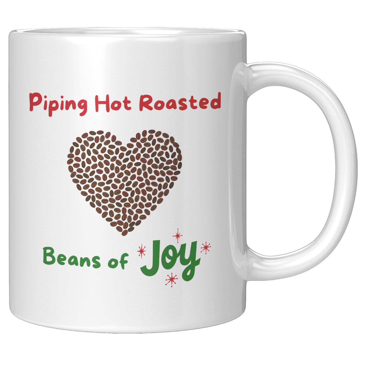 Pipping Hot Roasted Beans of Joy