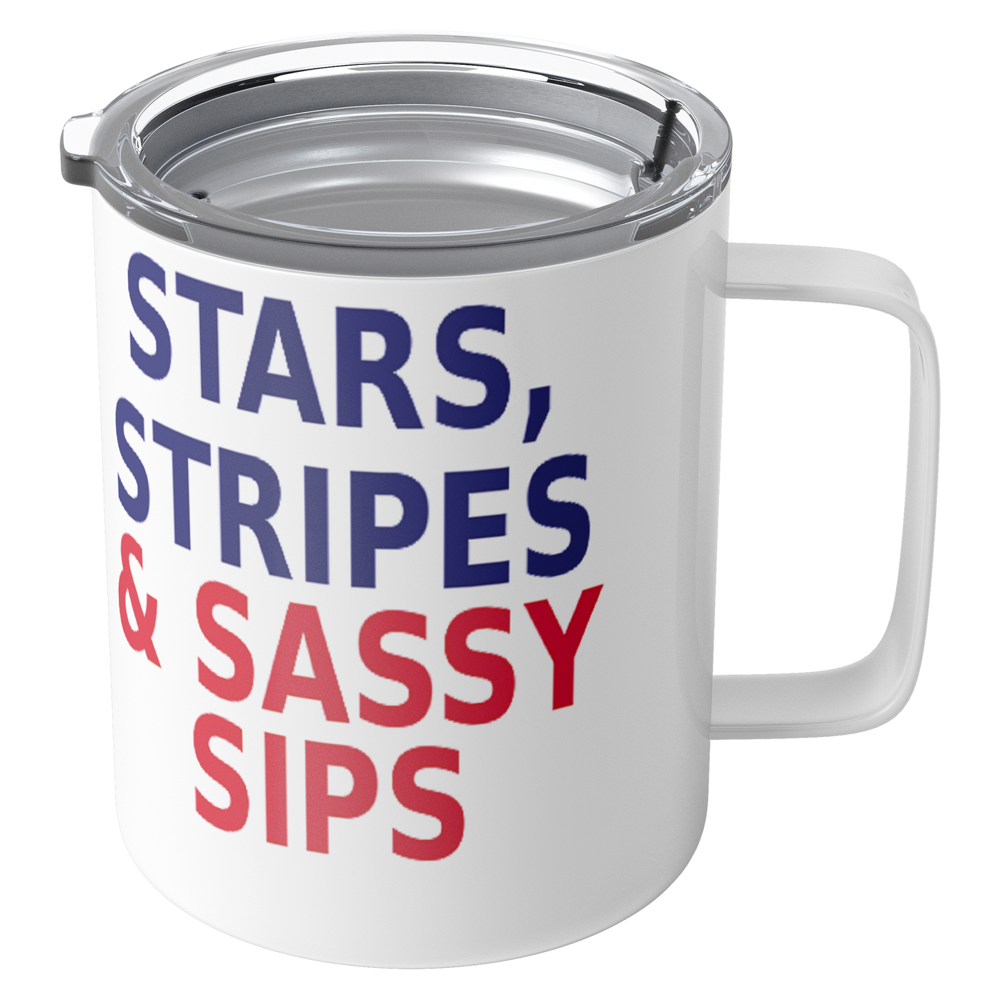 Stars, Stripes and Sassy Sips -Patriotic Mug. Buy 3 or more Save 10%