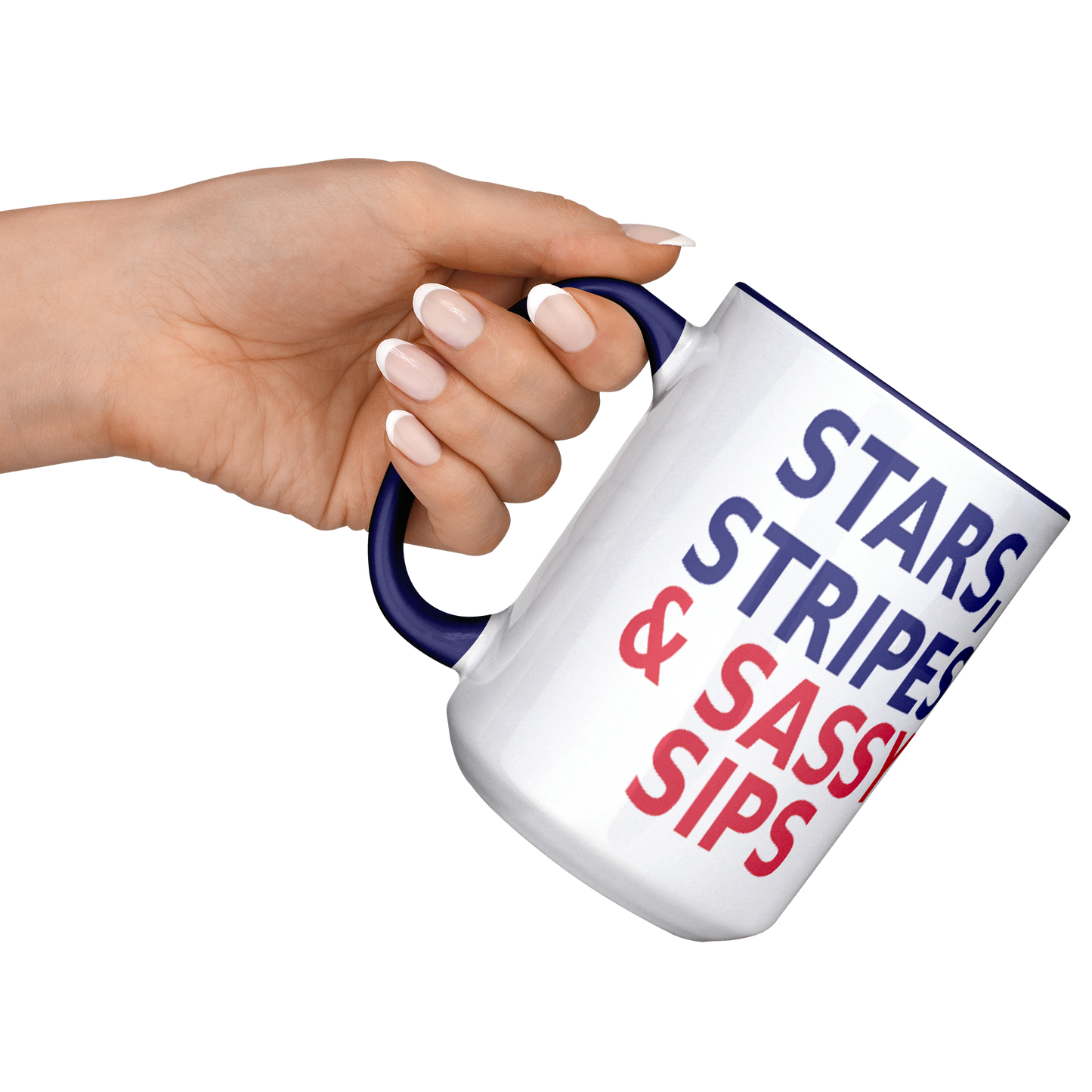 Stars, Stripes and Sassy Sips -Patriotic Mug. Buy 3 or more Save 10%